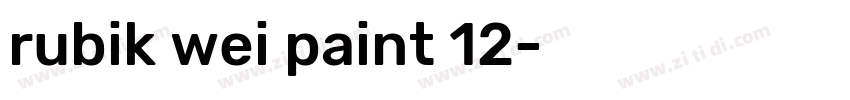 rubik wei paint 12字体转换